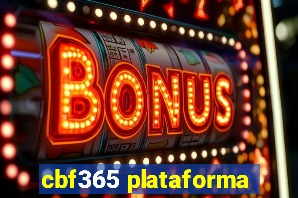 cbf365 plataforma